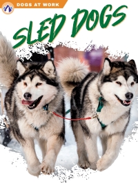 صورة الغلاف: Sled Dogs 1st edition 9781637384268