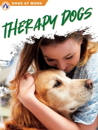 Imagen de portada: Therapy Dogs 1st edition 9781637384282
