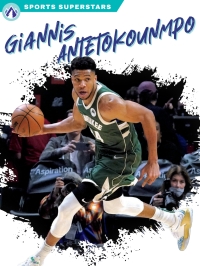 Cover image: Giannis Antetokounmpo 1st edition 9781637385524