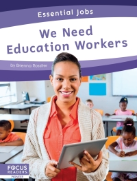 Cover image: We Need Education Workers 1st edition 9781637390290
