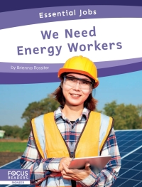 Imagen de portada: We Need Energy Workers 1st edition 9781637390306