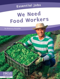 Omslagafbeelding: We Need Food Workers 1st edition 9781637390313