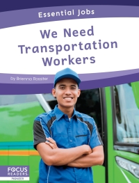 Cover image: We Need Transportation Workers 1st edition 9781637390351
