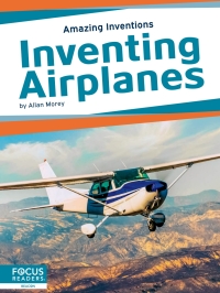 Cover image: Inventing Airplanes 1st edition 9781637390436
