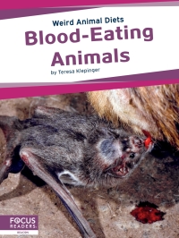 صورة الغلاف: Blood-Eating Animals 1st edition 9781637390528