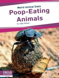 表紙画像: Poop-Eating Animals 1st edition 9781637390542