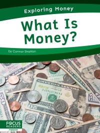 Imagen de portada: What Is Money? 1st edition 9781637392423