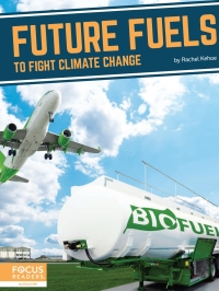 表紙画像: Future Fuels to Fight Climate Change 1st edition 9781637392713