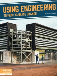 صورة الغلاف: Using Engineering to Fight Climate Change 1st edition 9781637392768