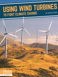 Cover image: Using Wind Turbines to Fight Climate Change 1st edition 9781637392782