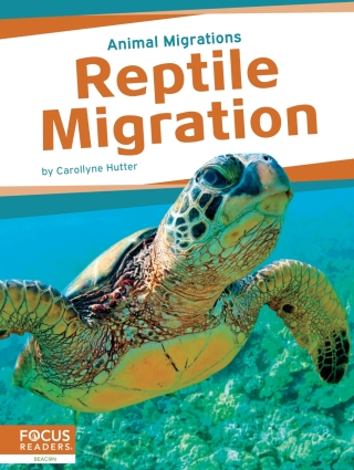 表紙画像: Reptile Migration 1st edition 9781637396094