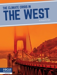 Immagine di copertina: The Climate Crisis in the West 1st edition 9781637396384
