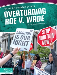 Cover image: Overturning Roe v. Wade 1st edition 9781637396438