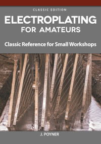 Cover image: Electroplating for Amateurs 9781497101760