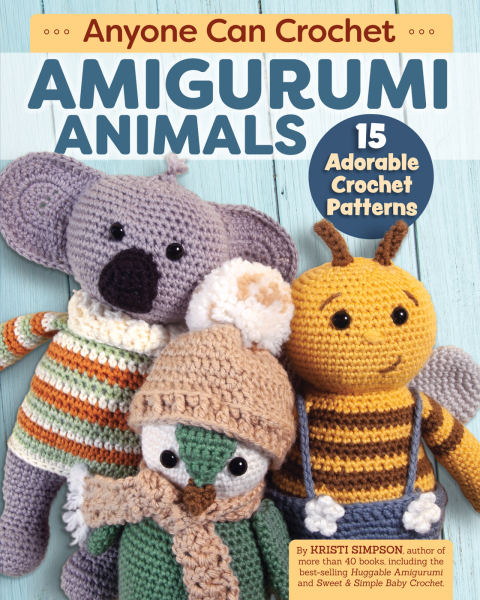 Anyone Can Crochet Amigurumi Animals: 15 Adorable Crochet Patterns - FULL INSTANT DOWNLOAD | PDF DOCX EPUB
