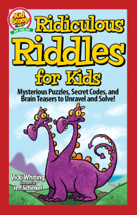 表紙画像: Ridiculous Riddles for Kids 9781641241434