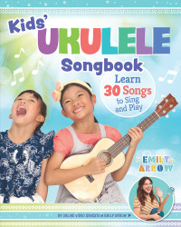 صورة الغلاف: Kids' Ukulele Songbook 9781641241489