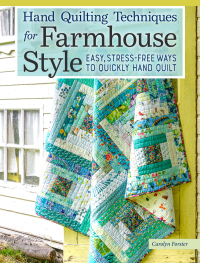 Omslagafbeelding: Hand Quilting Techniques for Farmhouse Style 9781947163928