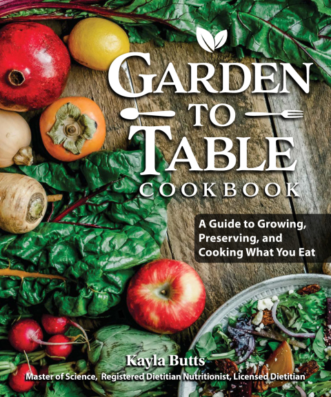 Garden to Table Cookbook: A Guide to Preserving and Cooking What You Grow - FULL INSTANT DOWNLOAD | PDF DOCX EPUB