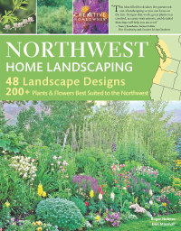 صورة الغلاف: Northwest Home Landscaping, 3rd Edition 3rd edition 9781580115179