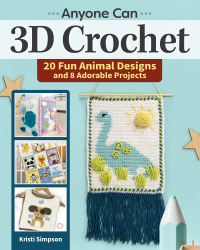 Omslagafbeelding: Anyone can 3D Crochet 9781639810017