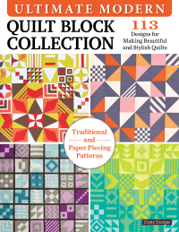 Cover image: Ultimate Modern Quilt Block Collection 9781639810031