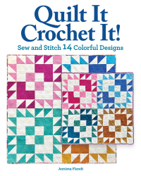 Omslagafbeelding: Quilt It, Crochet It! 9781639810093