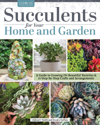 Omslagafbeelding: Succulents for Your Home and Garden 9781580115728
