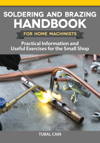 Cover image: Soldering and Brazing Handbook for Home Machinists 9781497101944