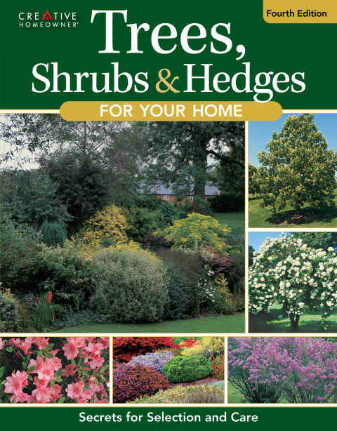 Trees, Shrubs & Hedges for Your Home, 4th Edition: Secrets for Selection and Care, 4th Edition - FULL INSTANT DOWNLOAD | PDF DOCX EPUB