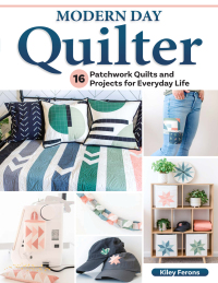 Cover image: Modern Day Quilter 9781639810338