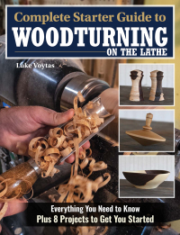Omslagafbeelding: Complete Starter Guide to Woodturning on the Lathe 9781497103955