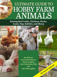 Cover image: Ultimate Guide to Hobby Farm Animals 9781620084243