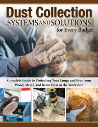 صورة الغلاف: Dust Collection Systems and Solutions for Every Budget 9781497104150