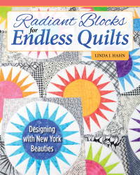 表紙画像: Radiant Blocks for Endless Quilts 9781639810444