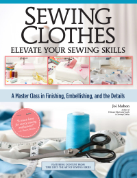 Omslagafbeelding: Sewing Clothes - Elevate Your Sewing Skills 9781639810482