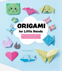 表紙画像: Origami for Little Hands 9781641243292