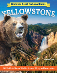 Omslagafbeelding: Discover Great National Parks: Yellowstone 9798890940704