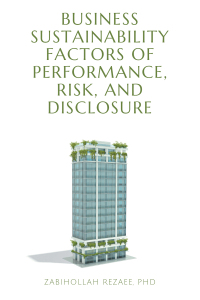 表紙画像: Business Sustainability Factors of Performance, Risk, and Disclosure 9781637420065
