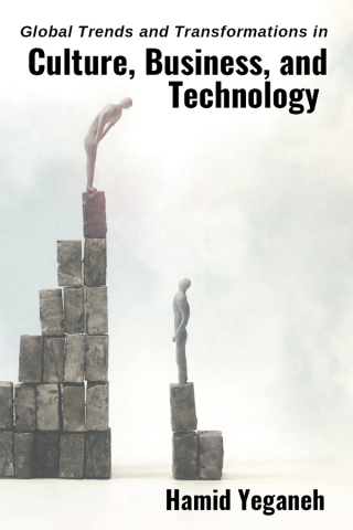 Cover image: Global Trends and Transformations in Culture, Business, and Technology 2nd edition 9781637420720