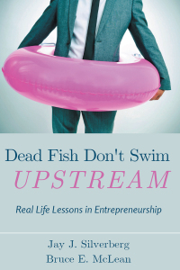 Imagen de portada: Dead Fish Don't Swim Upstream 9781637421574
