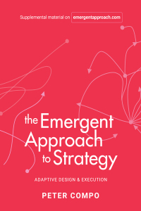 Cover image: The Emergent Approach to Strategy 9781637422151