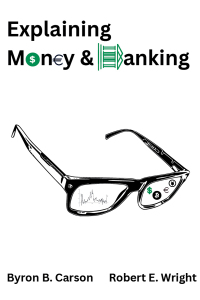 Imagen de portada: Explaining Money & Banking 9781637424674