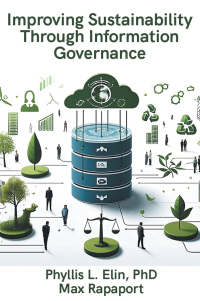 Cover image: Improving Sustainability Through Information Governance 9781637427125