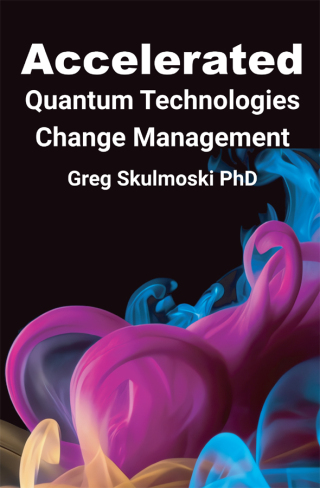 Cover image: Accelerated Quantum Technologies Change Management 9781637429082