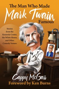 Cover image: The Man Who Made Mark Twain Famous