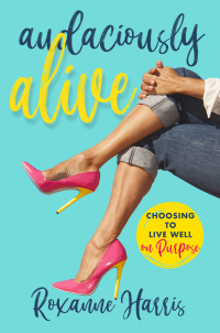 Cover image: Audaciously Alive