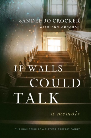 Cover image: If Walls Could Talk