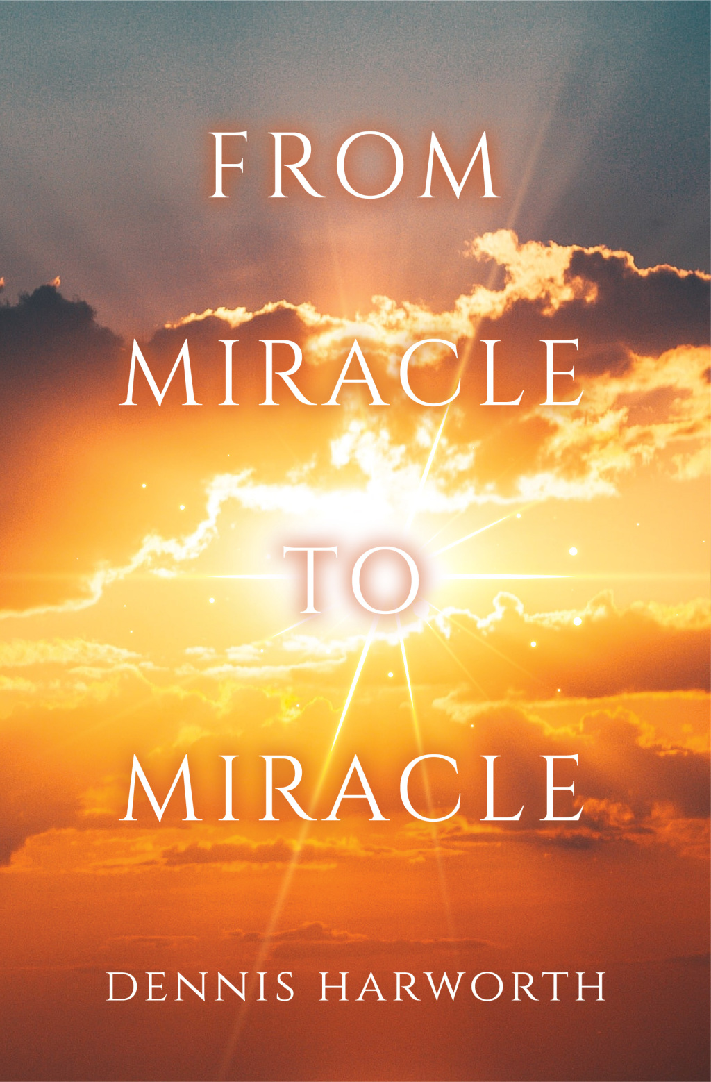 From Miracle to Miracle  1st Edition eBook
