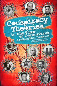 صورة الغلاف: Conspiracy Theories in the Time of Coronavirus: A Philosophical Treatment 9781637700068
